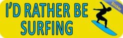 10in x 3in I'd Rather Be Surfing Bumper Sticker Vinyl Car Decal Window Stickers Decals