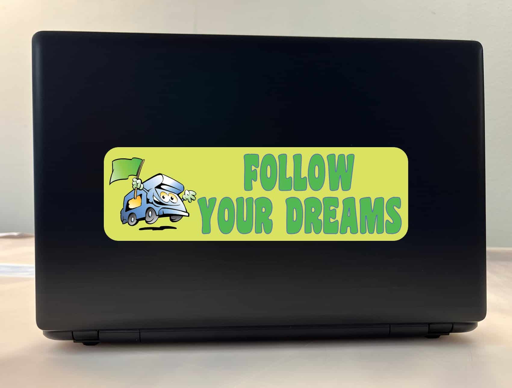 10in x 3in Follow Your Dreams Bumper Sticker Car Decal Window Stickers Vinyl Decals