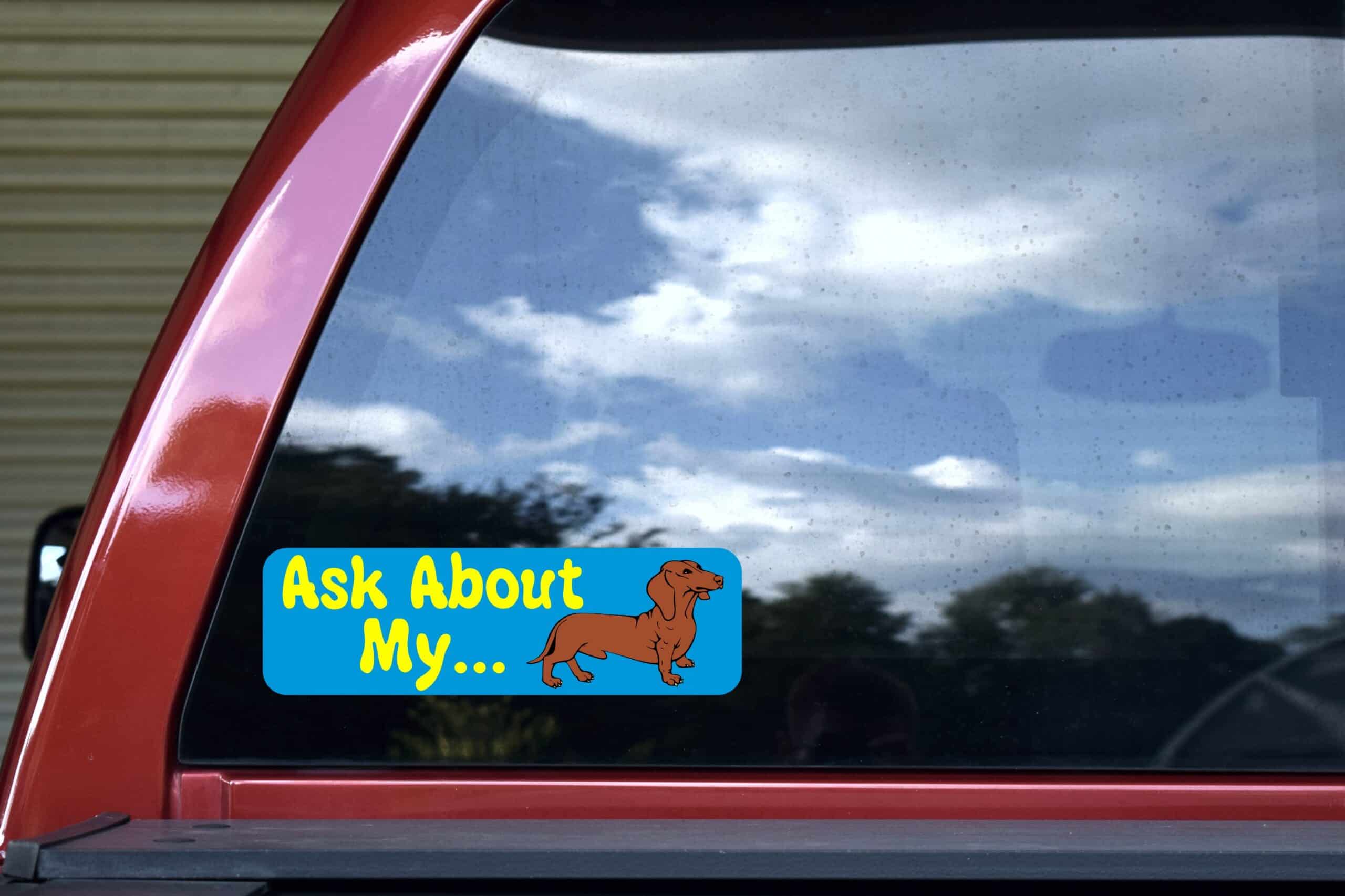 10in x 3in Ask about Dachshund Dog art Bumper Sticker Decal Window Stickers Decals
