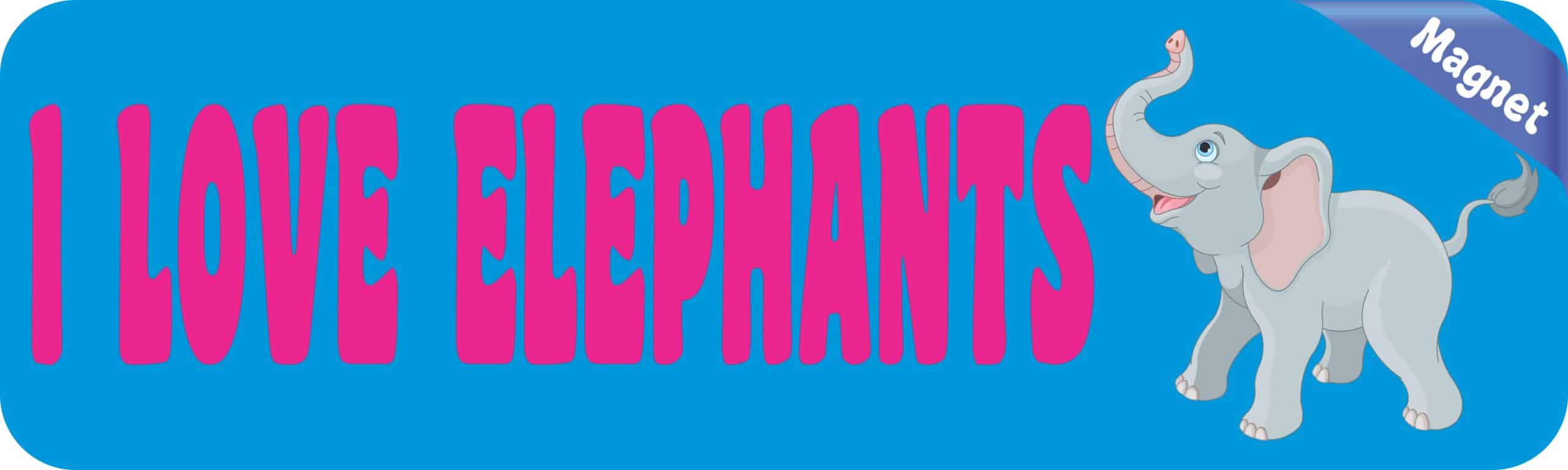 10in x 3in I Love Elephants magnet bumper Car Vinyl magnetic magnets