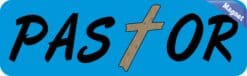10in x 3in Pastor Religious Christian Vinyl Bumper magnet  magnets