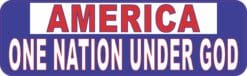 10in x 3in America One Nation Under God Bumper Sticker Decal Window Stickers Decals
