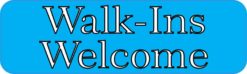 Blue Walk-Ins Welcome Sticker