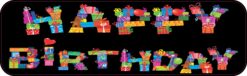 10in x 3in Happy Birthday Vinyl Bumper Sticker Decal Car Vehicle Decals