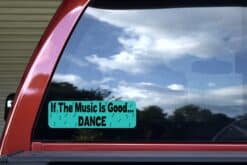 10in x 3in Good Music Dance Bumper Sticker Window Stickers Vinyl Decal