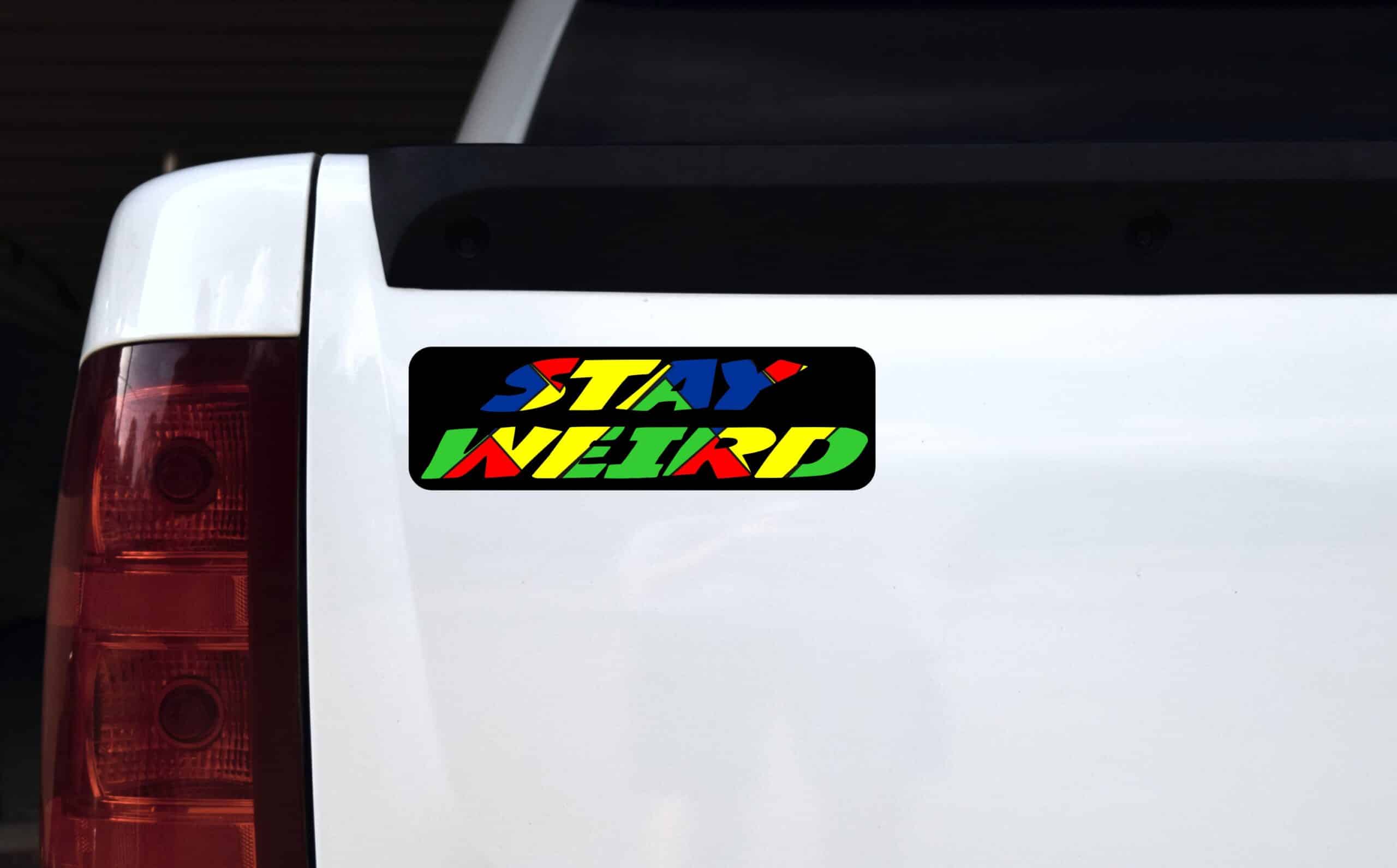 10in x 3in Stay Weird Bumper Sticker Window Stickers Vinyl Vehicle Decal