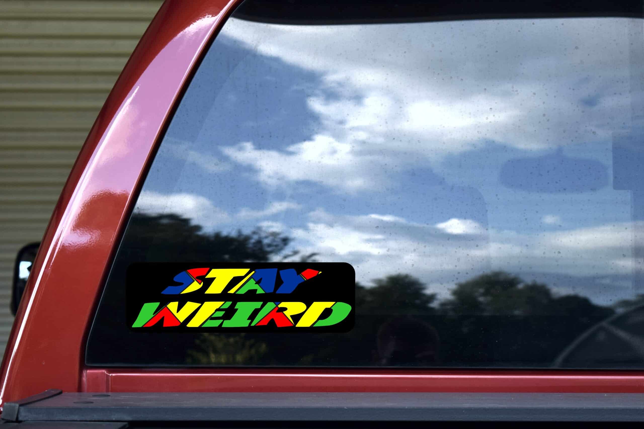10in x 3in Stay Weird Bumper Sticker Window Stickers Vinyl Vehicle Decal