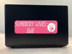 10in x 3in Somebody Loves Ewe Bumper Sticker