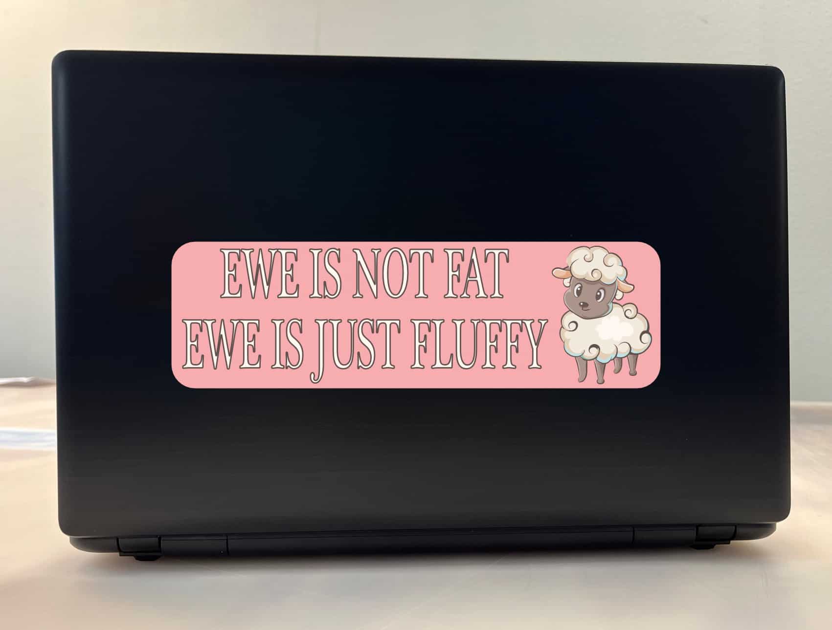 10in x 3in Ewe Is Just Fluffy Bumper Sticker
