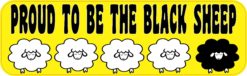 10in x 3in Proud To Be The Black Sheep Bumper Sticker