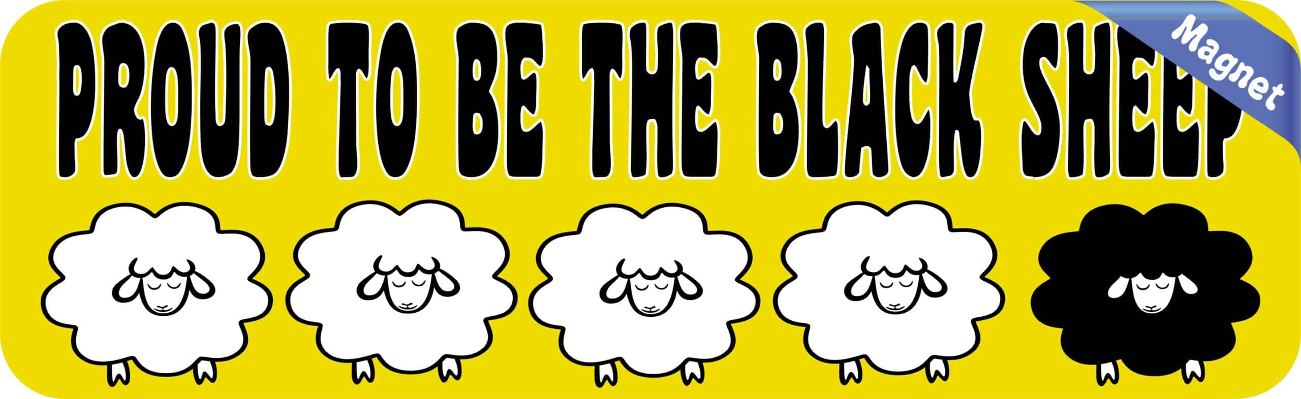 10in x 3in Proud To Be The Black Sheep Magnet