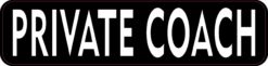 Private Coach bumper sticker