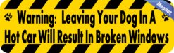 10in x 3in Warning Leaving Your Dog Magnets Bumper Magnet Car