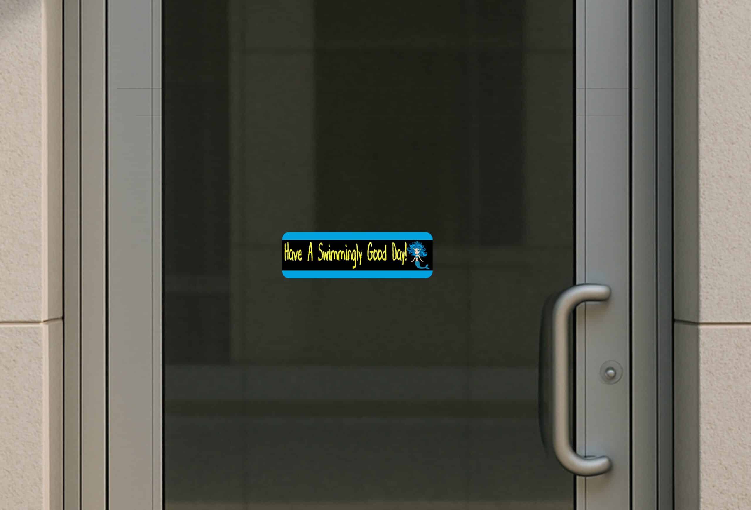 10in x 3in Have A Swimmingly Good Day Mermaid Bumper Sticker Dec