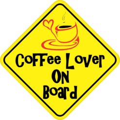 Coffee Lover On Board Sticker
