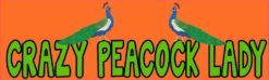 Crazy Peacock Lady