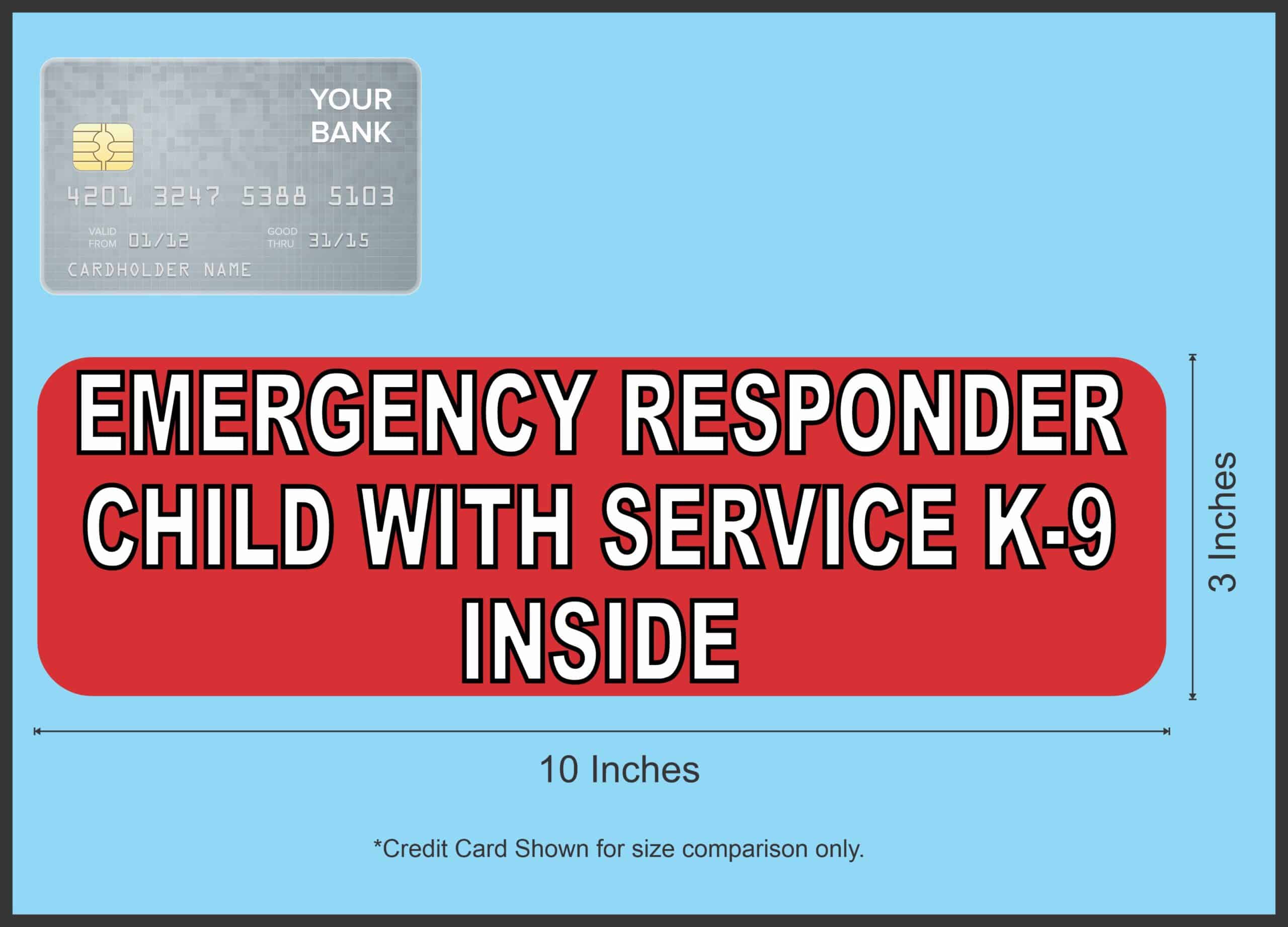 10in x 3in Emergency Child With Service K9 Inside Sticker Bumper Decal