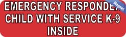 10in x 3in Emergency Child With Service K9 Inside Magnet Bumper Magnets
