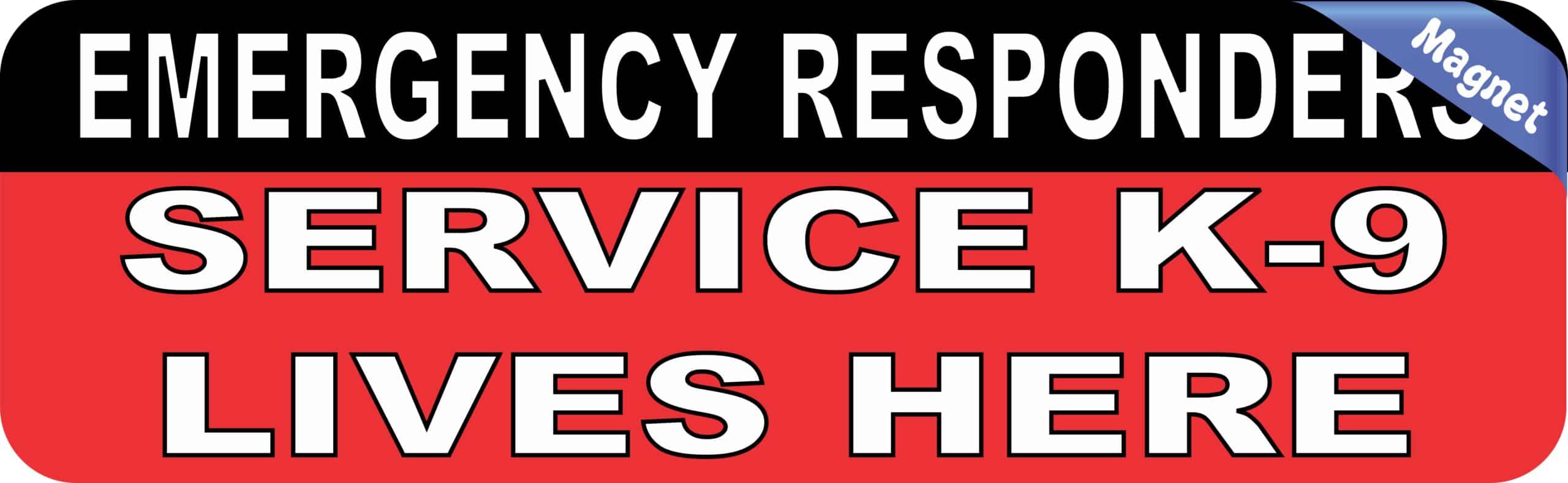 10in x 3in Emergency Responders Service K-9 Lives Here Magnetic Door Sign