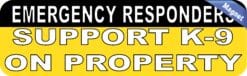 10in x 3in Support K9 On Property Car Bumper Magnet Vinyl Magnets