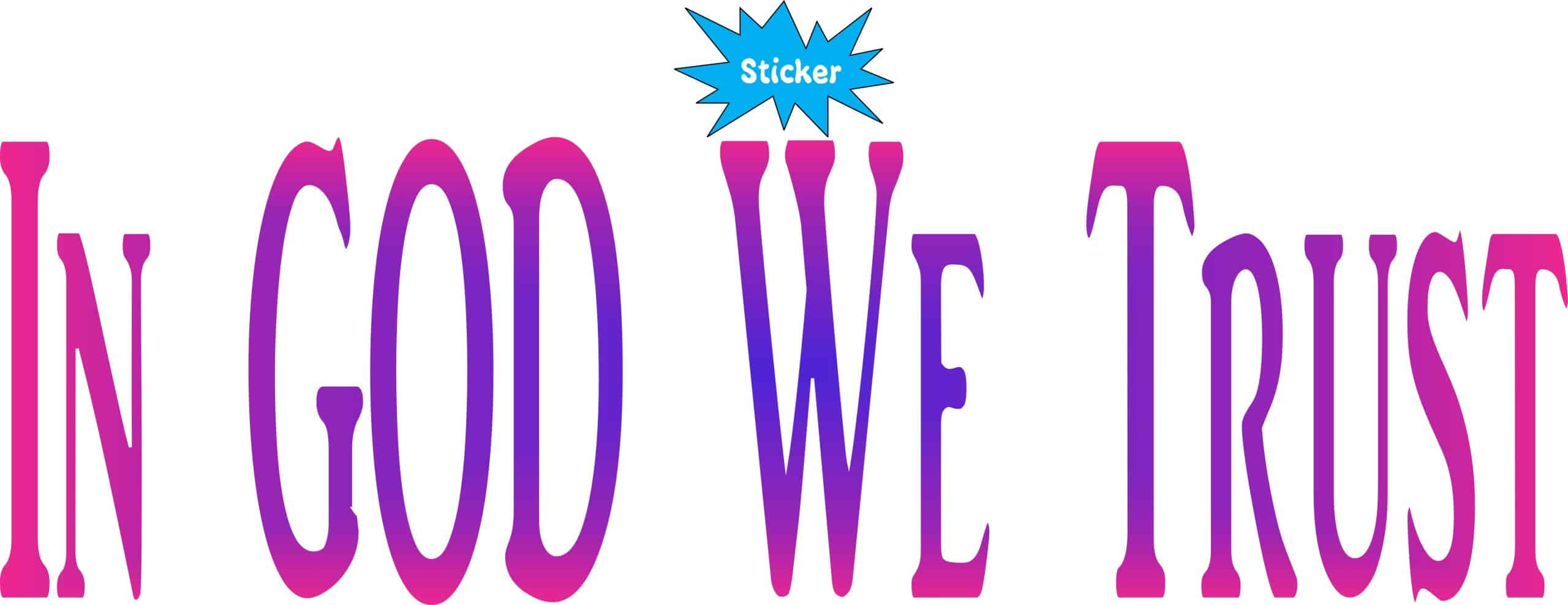 10in x 3in God We Trust Car Bumper Sticker Purple Pink Truck Win - Image 2