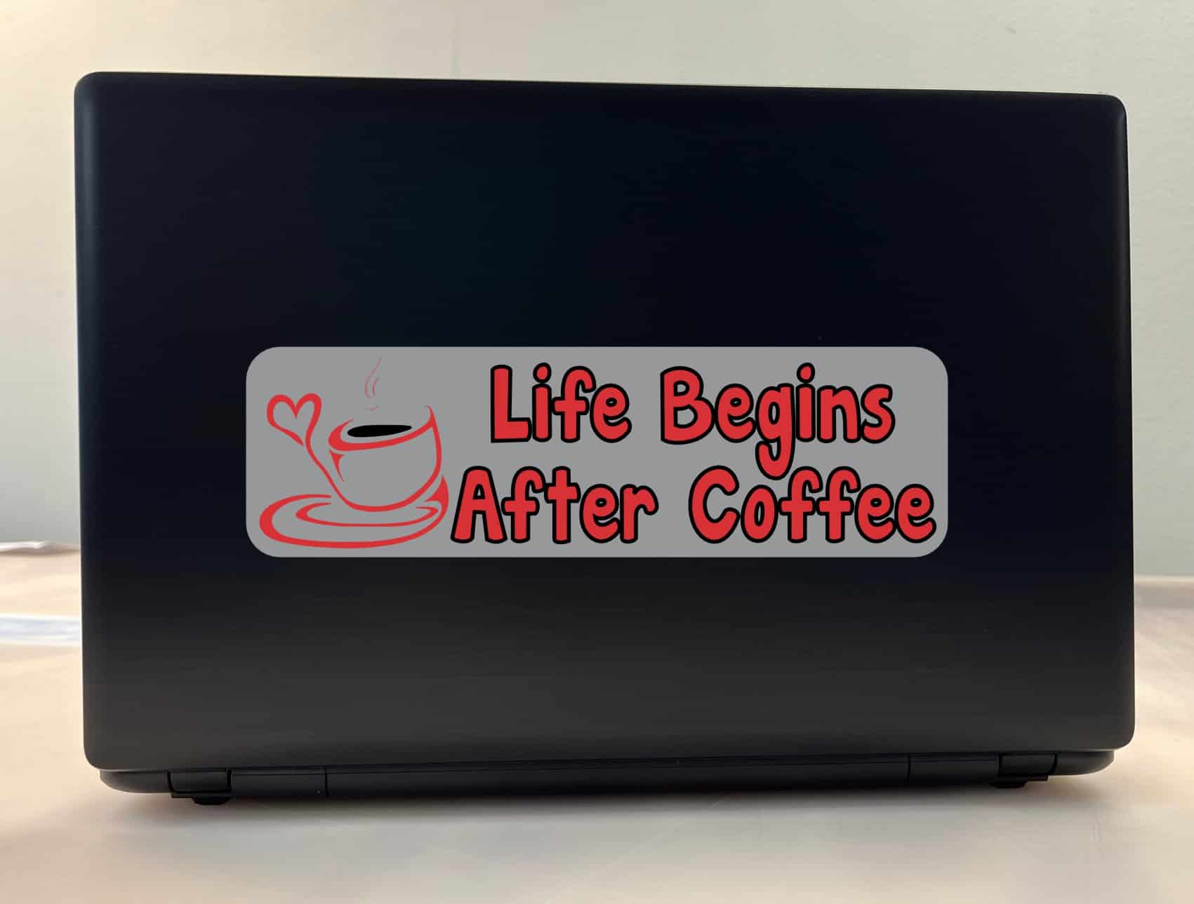 10in x 3in Life Begins After Coffee Car Bumper Sticker Vinyl Tru - Image 3