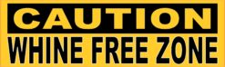 Whine Free Zone