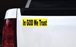 10in x 3in God We Trust Bumper Sticker Yellow Truck Vinyl Car Window Decal
