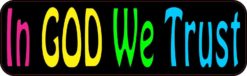 In God We Trust Bumper Sticker
