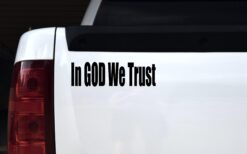 10in x 3in God We Trust Bumper Sticker Black Car Window Decal