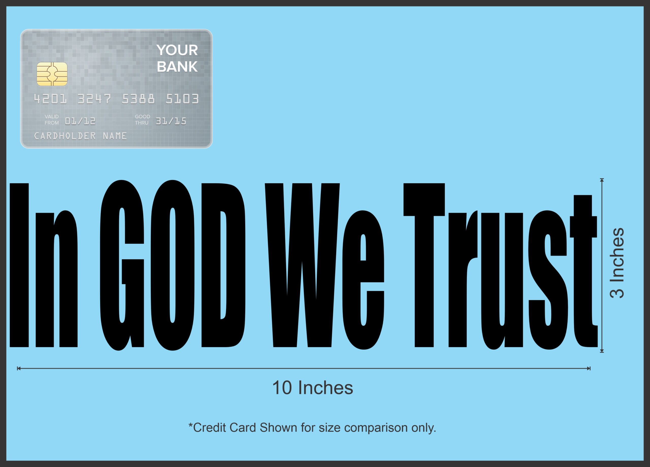 10in x 3in God We Trust Bumper Sticker Black Car Window Decal