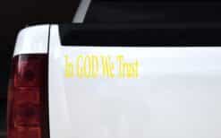 10in x 3in God We Trust Bumper Sticker Yellow Car Window Decal