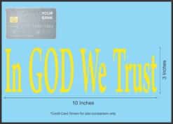10in x 3in God We Trust Bumper Sticker Yellow Car Window Decal