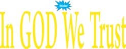 10in x 3in God We Trust Bumper Sticker Yellow Car Window Decal