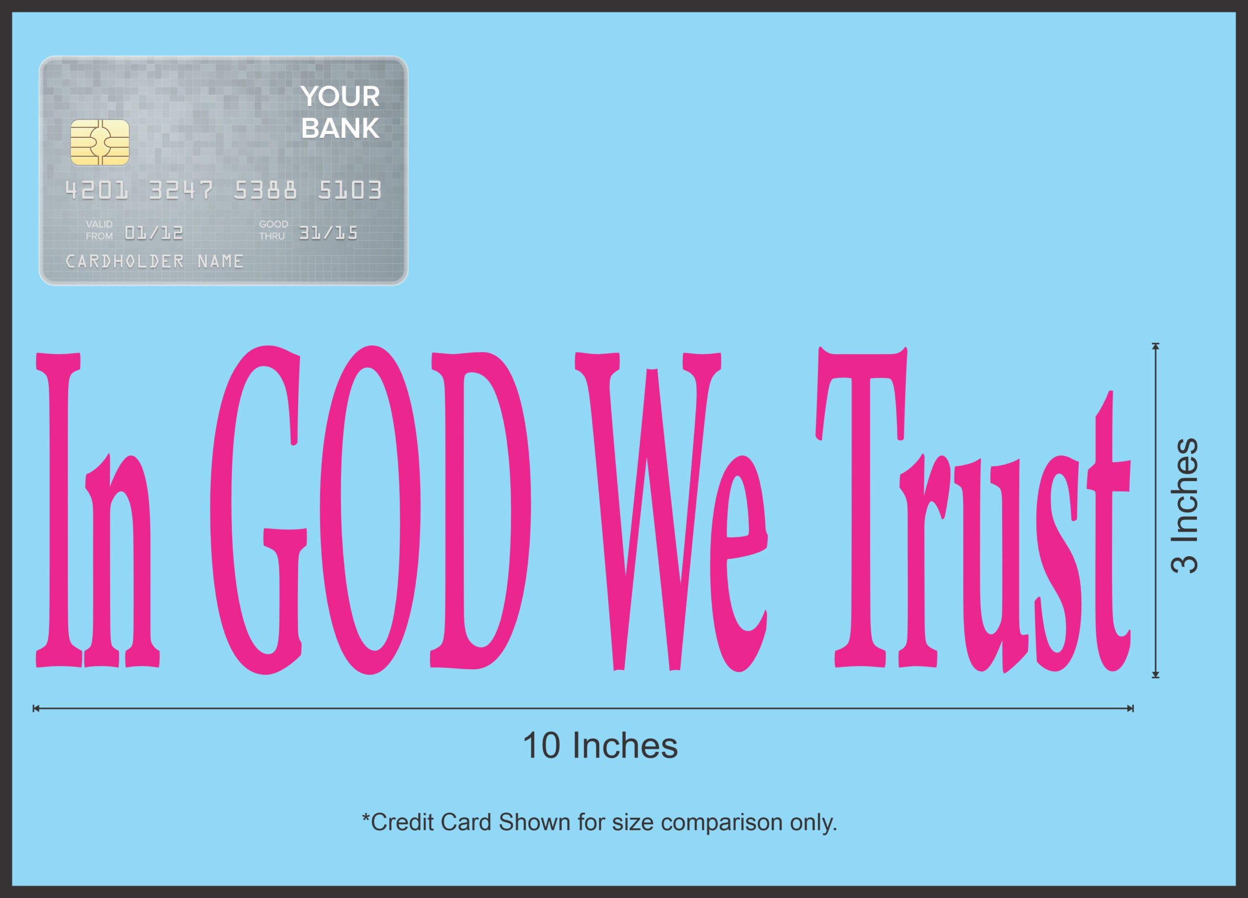 10in x 3in God We Trust Car Bumper Sticker Pink Vinyl Truck Window Decal