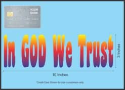 10in x 3in God We Trust Car Bumper Sticker Yellow To Blue Fade Window Decal