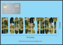 10in x 3in God We Trust Bumper Sticker Camo Camouflage Car Windo