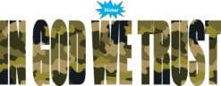 10in x 3in God We Trust Bumper Sticker Camo Camouflage Car Windo