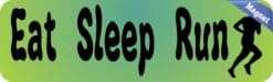 10in x 3in Eat Sleep Run Female Magnet Car Door Magnetic Truck Sign