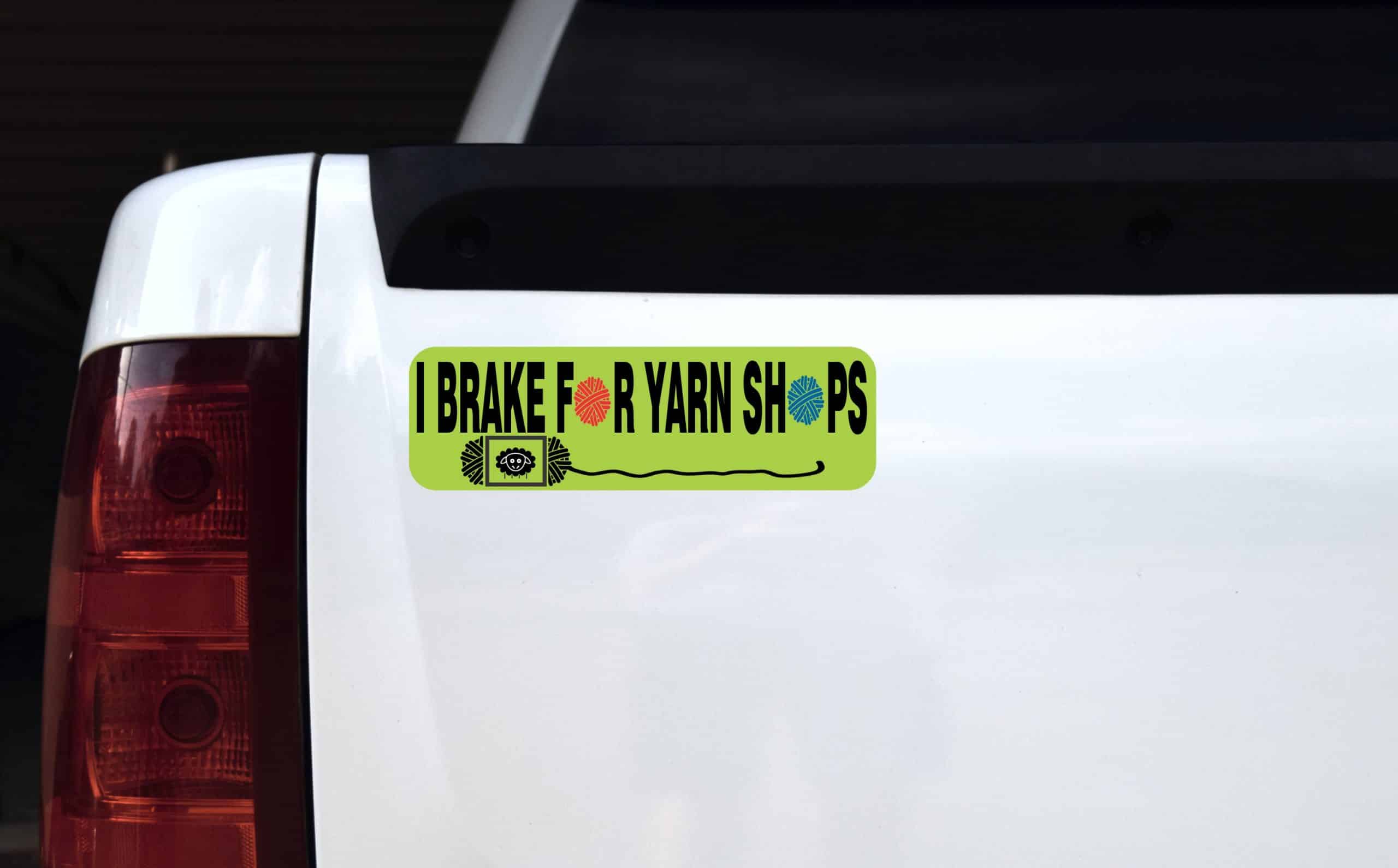 10in x 3in I Brake for Yarn Shops Magnet Car Door Magnetic Truck Sign Magnets - Image 3