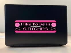 10in x 3in Pink I Like to Be in Stitches Bumper Sticker Vinyl Truck Window Decal