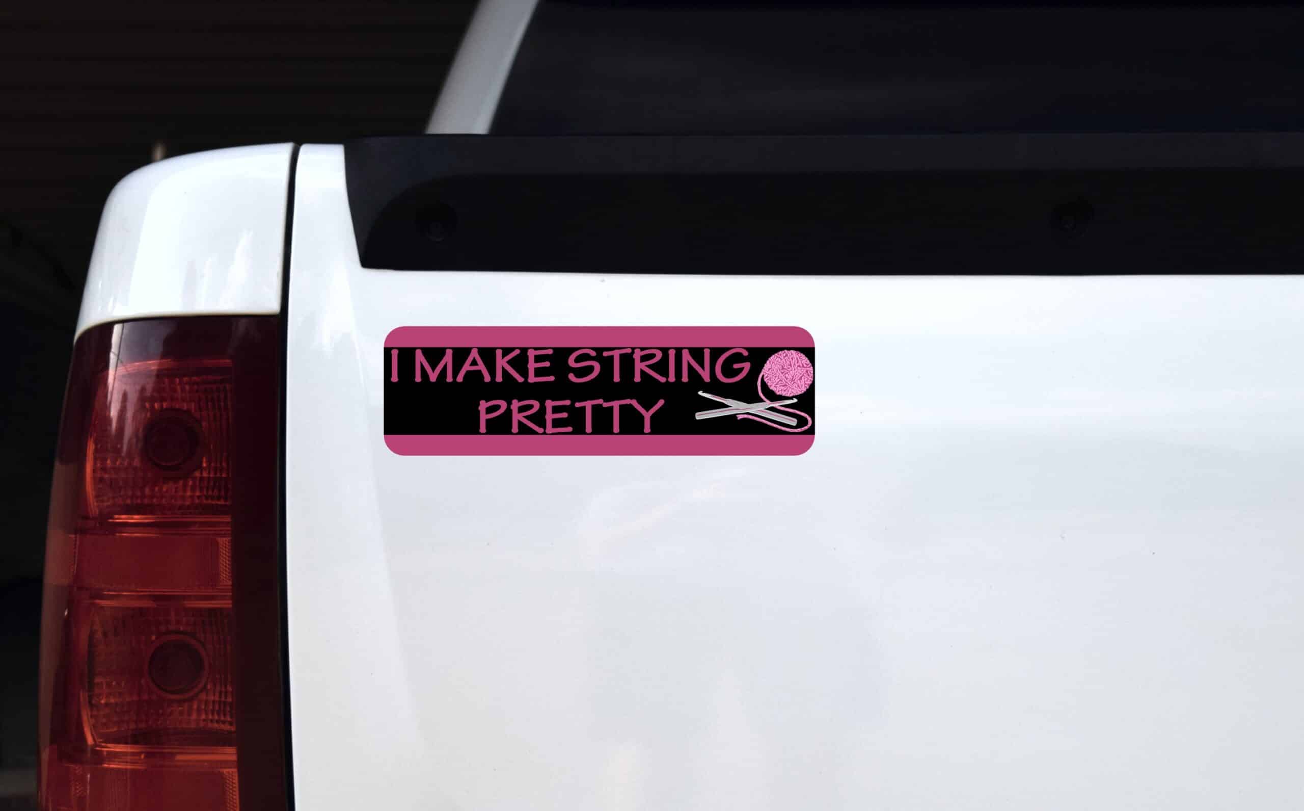 10in x 3in I Make String Pretty Magnet Car Door Magnetic Truck Sign Magnets