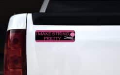 10in x 3in I Make String Pretty Bumper Sticker Vinyl Truck Window Stickers