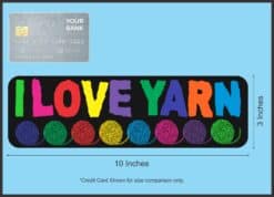 10in x 3in I Love Yarn Bumper Sticker Vinyl Truck Window Decal Stickers