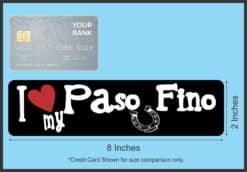 8in x 2in I Love My Paso Fino Bumper Sticker Vinyl Truck Window Decal