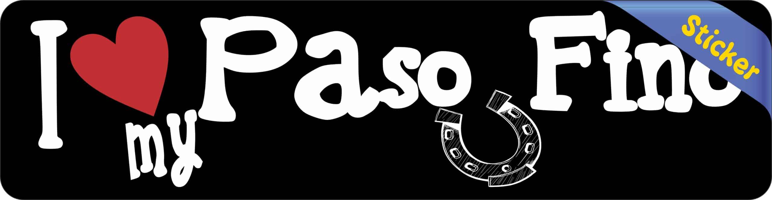 8in x 2in I Love My Paso Fino Bumper Sticker Vinyl Truck Window Decal