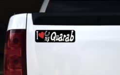10in x 3in I Love My Quarab Magnet Car Door Magnetic Truck Magnets