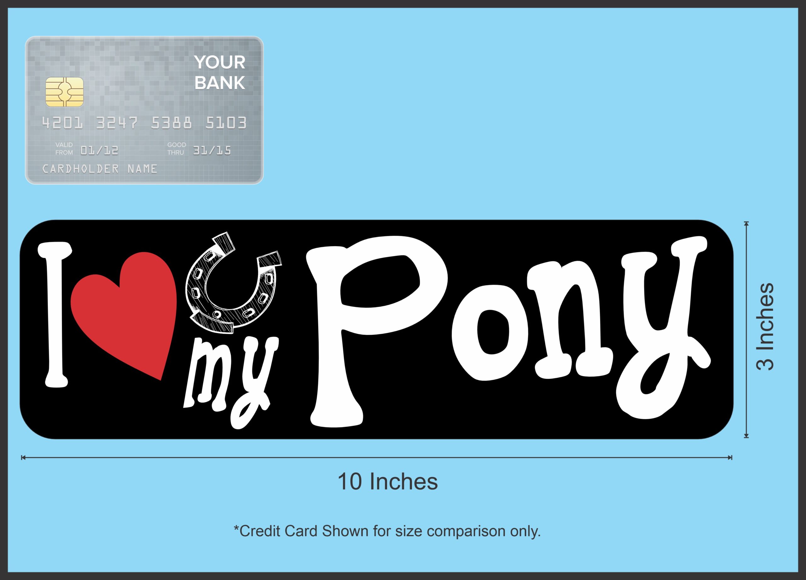10in x 3in I Love My Pony Magnet Car Door Magnetic Truck Magnets