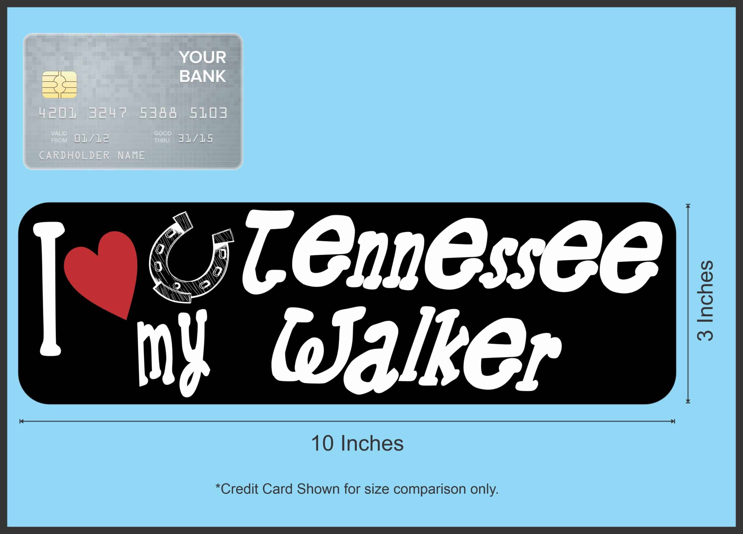 10in x 3in I Love My Tennessee Walker Bumper Sticker Vinyl Truck Window Decal