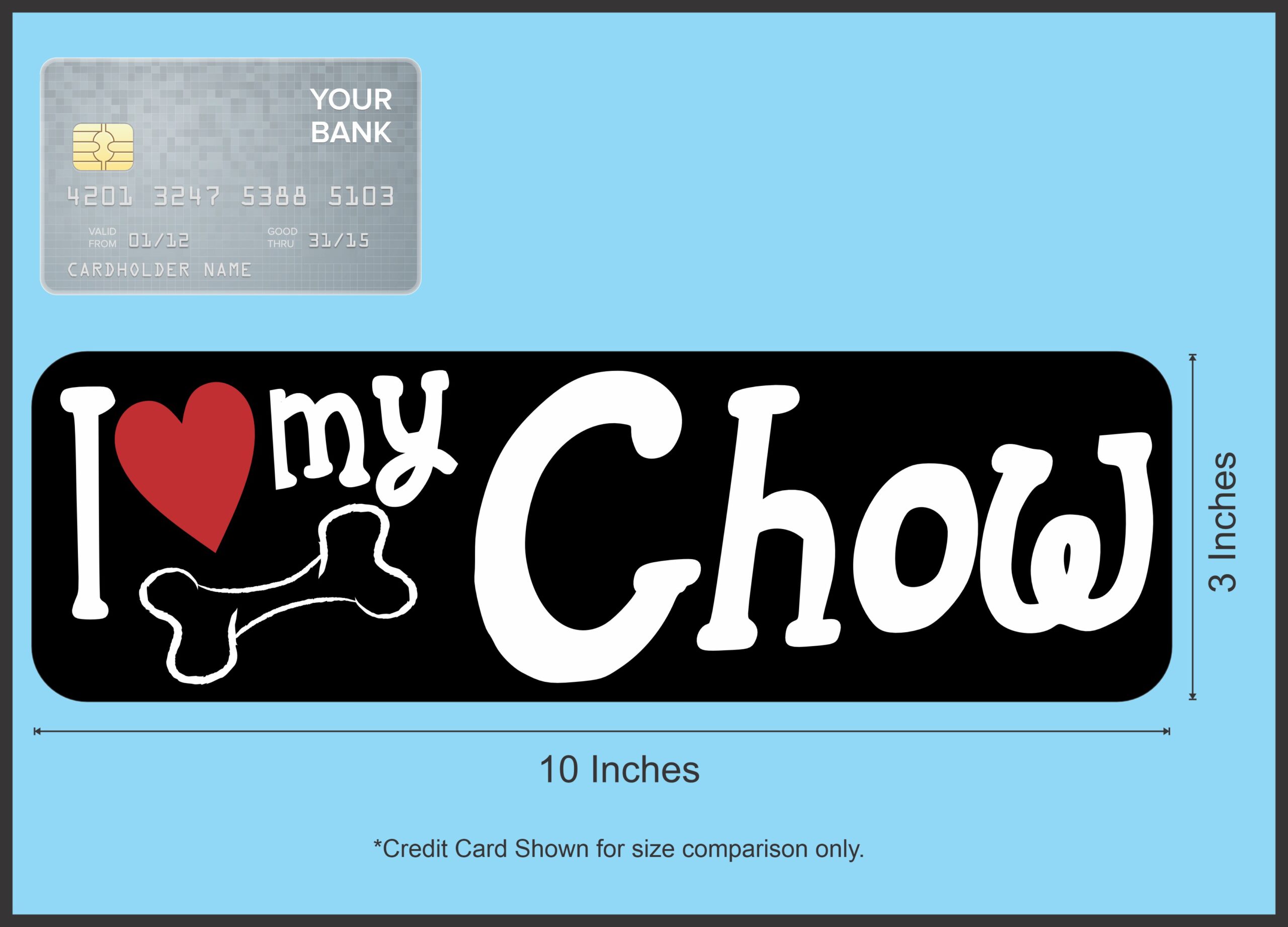 10in x 3in I Love My Chow Magnet Car Door Magnetic Truck Magnets